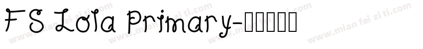 FS Lola Primary字体转换